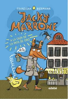 jacky marrone a la caza de la pata de oro-franziska biermann-9788468348186