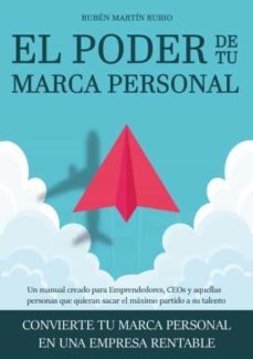 el poder de tu marca personal-ruben martin rubio-9788468543086