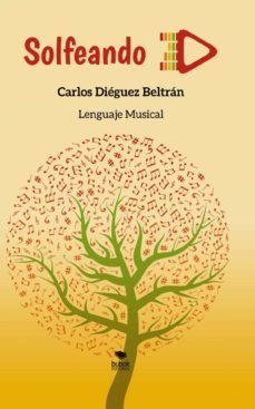 solfeando: lenguaje musical-carlos dieguez beltran-9788468558486