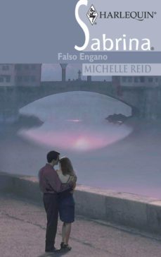 falso engano (ebook)-michelle reid-9788468733586