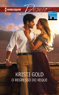 o regresso do xeque (ebook)-kristi gold-9788468753386