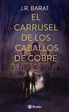 el carrusel de los caballos de cobre-j.r. barat-9788469644386