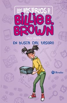 los misterios de billie b. brown, 6. en busca del tesoro-9788469666586