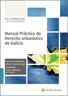 manual practico de derecho urbanistico de galicia (ebook)-alberto pensado seijas-jesus cabanelas de gracia-9788470528286