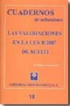 las valoraciones en la ley 8/2007 de suelo-9788471114686