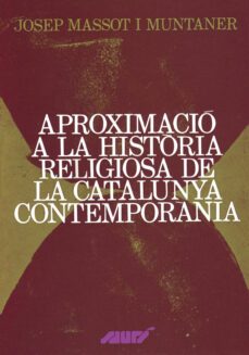 aproximacio a la historia religiosa de la catalunya contemporania-9788472021686