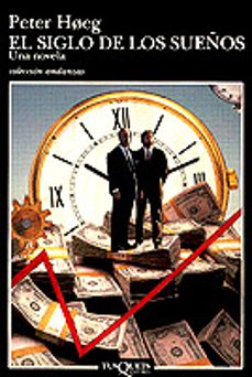 el siglo de los sueños: una novela-9788472238886