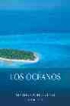 los oceanos: gran enciclopedia del mar-9788472549586