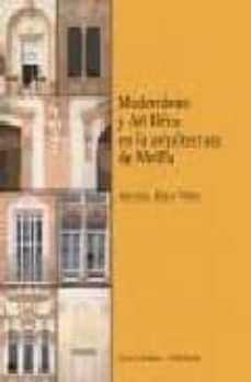 modernismo y art deco en la arquitecura de melilla-9788472904286