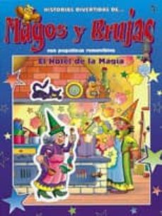 el hotel de la magia (magos y brujas)-9788472978386