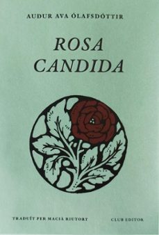 rosa candida (ebook)-audur ava olafsdottir-9788473295086