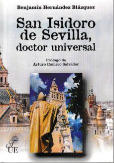 san isidoro de sevilla, doctor universal-9788473928786