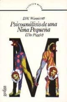 psicoanalisis de una niña pequeña: the piggle-9788474320886