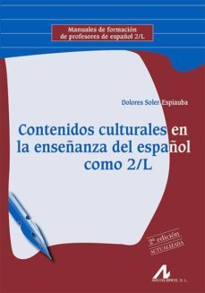 contenidos culturales en la enseñanza del español como 2/l (2ª ed. actualizada)-9788476358986