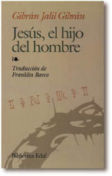 jesus el hijo del hombre-gibran jalil gibran-9788476404386