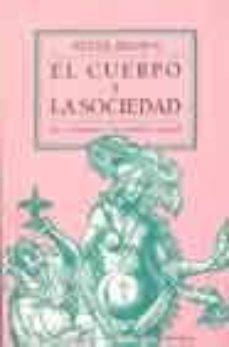 el cuerpo y la sociedad-peter brown-9788476691786