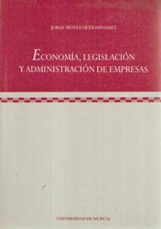economia, legislacion y administracion de empresas-jorge monllor dominguez-9788476845486