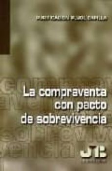 la compraventa con pacto de sobrevivencia-9788476987186