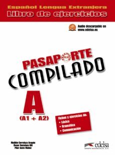 pasaporte compilado a (a1 + a2). libro de ejercicios-matilde cerrolaza-oscar cerrolaza-9788477115786