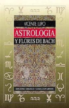astrologia y flores de bach-vicente lupo-9788477202486