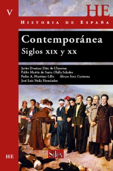 historia de españa:contemporanea siglos xix y xx. vol.v-9788477371786