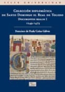 coleccion diplomatica de santo domingo el real: documentos reales i-9788477372486