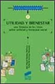 utilidad y bienestar-jose miguel sanchez molinero-9788477385486