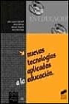 nuevas tecnologias aplicadas a la educacion-9788477387886