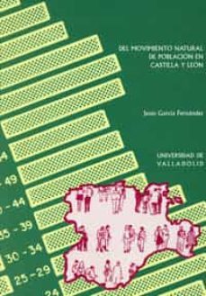 del movimiento natural de poblacion en castilla y leon-9788477626886
