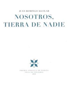 nosotros, tierra de nadie-juan domingo aguilar-9788478076086