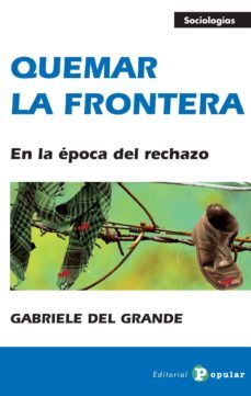quemar la frontera-9788478845286