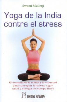 yoga de la india contra el stress-9788479104986