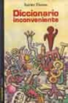 diccionario inconveniente-9788479489786
