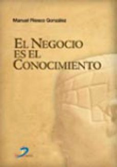 el negocio es el conocimiento-9788479787486