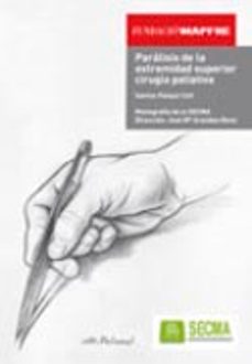 paralisis de la extremidad superior cirugia paliativa-santos palazzi coll-j.m arandes renu-9788479789886
