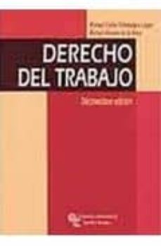 derecho del trabajo (18ª ed)-manuel carlos palomeque lopez-9788480049986
