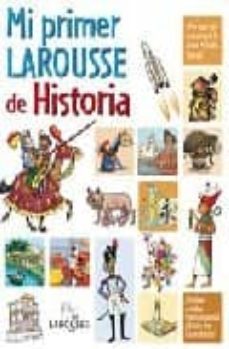 mi primer larousse de historia-9788480168786