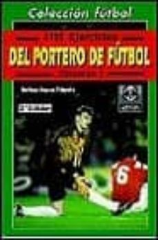 mil ciento once ejercicios de portero de futbol-santiago vazquez folgueira-9788480190886