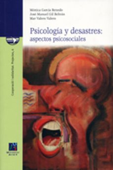 psicologia y desastres: aspectos psicosociales-monica garcia renedo-9788480215886