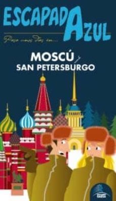 moscu y san petersburgo 2012 (escapada azul)-9788480238786