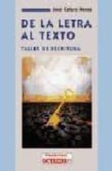 de la letra al texto: taller de escritura-9788480630986