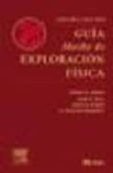 guia mosby de exploracion fisica (3ª ed.)-henry m. seidel-9788481746686