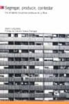 segregar, producir, contestar-david lagunas-9788481988086