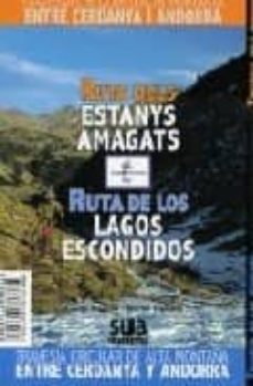 ruta dels estanys amagats/ruta de los lagos escondidos-9788482163086