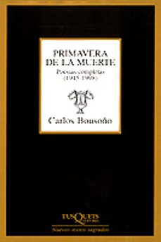 primavera de la muerte: poesias completas, 1945-1998-9788483105986