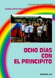 ocho dias con el principito: un campamento aventura para niños y-ileana astua bejarano-9788483165386