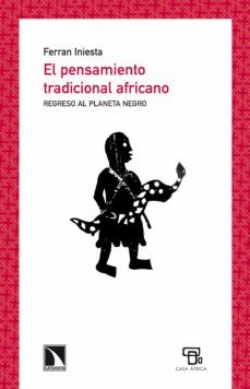 el pensamiento tradicional africano (ebook)-ferran iniesta-9788483197486