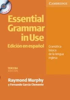 essential grammar in use (edicion en español) sin respuestas y co n cd-rom-9788483234686
