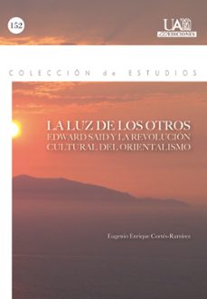 la luz de los otros-eugenio enrique cortes ramirez-9788483443286