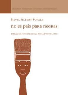 no es pais para negras-silvia albert sopale-9788483676486